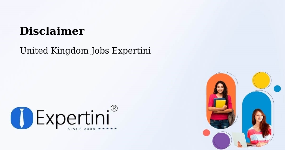 Disclaimer – Atherton - United Kingdom Jobs Expertini